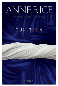 Title: Punition: Les infortunes de la Belle au bois dormant (Beauty's Punishment), Author: Anne Rice