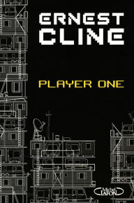 Title: Player one (French-language Edition), Author: Ernest Cline