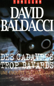 Title: Des cadavres trop bavards (Stone Cold), Author: David Baldacci