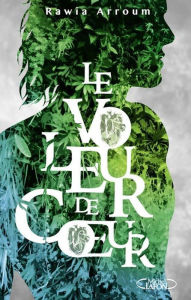 Title: Le voleur de coeur, Author: Rawia Arroum