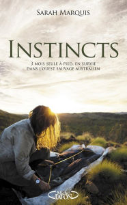 Title: Instincts (French-language Edition), Author: Sarah Marquis