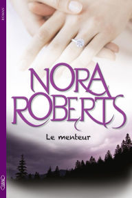 Title: Le menteur, Author: Nora Roberts