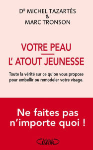 Title: Votre peau - L'atout jeunesse, Author: Michel Tazartes