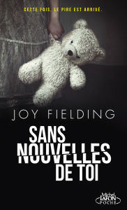 Title: Sans nouvelles de toi, Author: Joy Fielding