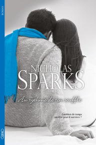 Title: Au rythme de ton souffle, Author: Nicholas Sparks