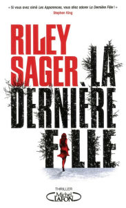 Title: La dernière fille (Final Girls), Author: Riley Sager
