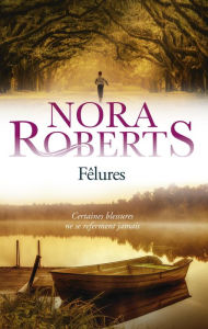 Title: Fêlures, Author: Nora Roberts
