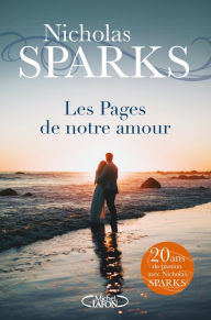 Title: Les pages de notre amour, Author: Nicholas Sparks
