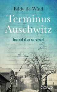 Title: Terminus Auschwitz (French-language Edition), Author: Eddy de Wind