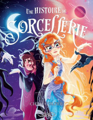 Title: Une histoire de sorcellerie, Author: Chris Colfer