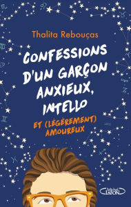 Title: Confessions d'un garçon anxieux, intello et (légèrement) amoureux - Tome 2, Author: Thalita Rebouças