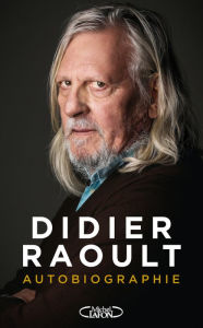 Title: Autobiographie, Author: Didier Raoult