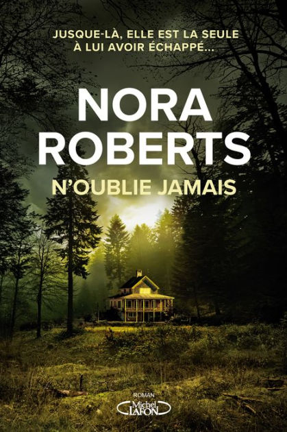 N Oublie Jamais By Nora Roberts Ebook Barnes Noble