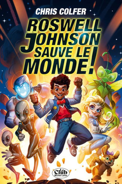 Roswell Johnson sauve le monde !