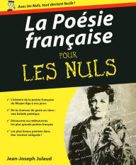 Title: La Poésie française Pour les Nuls, Author: Jean-Joseph Julaud