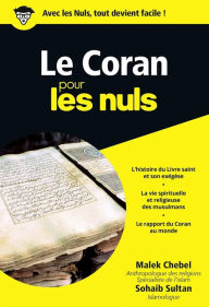 Title: Le Coran Pour les Nuls, Author: Sohaib Sultan