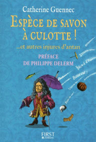 Title: Espèce de savon à culotte !, Author: Catherine Guennec