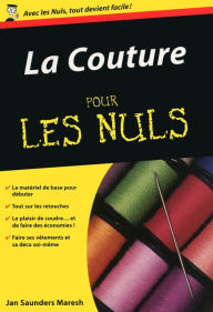 Title: La Couture Pour les Nuls, Author: Jan Saunders Maresh