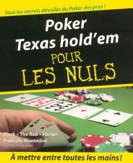 Title: Poker Texas hold'em Pour les Nuls, Author: Mark Harlan