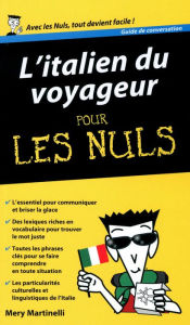 Title: L'Italien du voyageur Guide de conversation pour les Nuls, Author: Mery Martinelli
