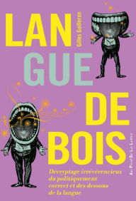 Title: Langue de bois, Author: Gilles Guilleron