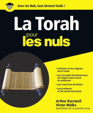 Title: La Torah pour les Nuls, Author: Arthur Kurzweil