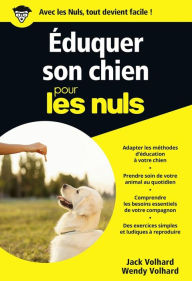 Title: Eduquer son chien pour les Nuls poche, Author: Jack Volhard