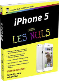 Title: iPhone 5 Pour les Nuls, Author: Edward C. Baig