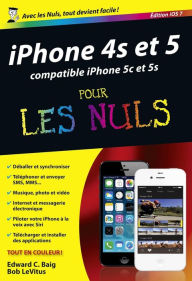 Title: iPhone 4S et 5 édition iOS 7 Pour les Nuls, Author: Edward C. Baig
