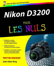 Title: Nikon D3200 Pour les Nuls, Author: Julie Adair King