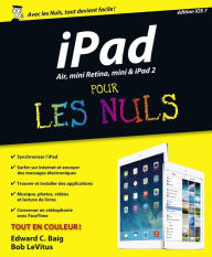 Title: iPad Air, mini Retina, mini & iPad 2 Pour les Nuls, Author: Edward C. Baig