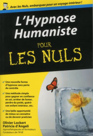 Title: L'Hypnose humaniste poche pour les Nuls, Author: Olivier Lockert