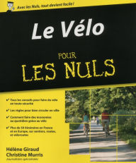Title: Le vélo Pour les Nuls, Author: Christine Murris