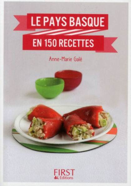 Petit livre de - Le Pays Basque en 150 recettes