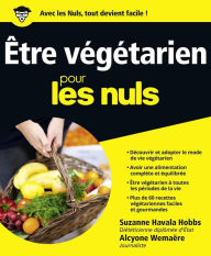 Title: Être végétarien Pour les Nuls, Author: Suzann Havala Hobbs