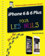 iPhone 6 et 6 Plus Pas à pas Pour les Nuls