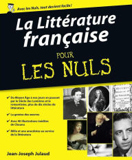 Title: La Littérature française Pour les Nuls, Author: Jean-Joseph Julaud