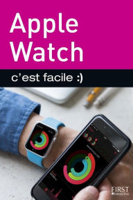 Title: Apple Watch, C'est facile, Author: Paul Degranges