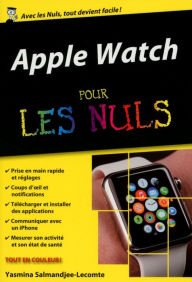 Title: Apple Watch Pour les Nuls, édition poche, Author: Yasmina Lecomte