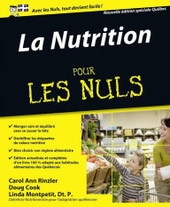 Title: La Nutrition Pour les Nuls, Spécial Québec, 2ème édition, Author: Carol Ann Rinzler