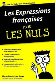 Title: Les Expressions françaises pour les Nuls, édition poche, Author: Marie-Dominique Porée
