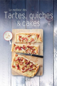 Title: Le meilleur des tartes, quiches et cakes, Author: Collectif