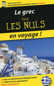 Title: Le grec pour les Nuls en voyage, Author: Hélène Alexandridis