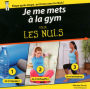 Je me mets à la gym pour les Nuls