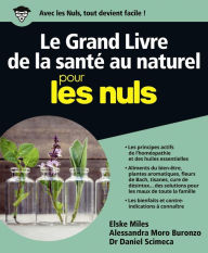 Title: Le Grand Livre de la santé au naturel pour les Nuls, Author: Elske Miles
