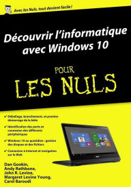 Title: Découvrir l'ordinateur avec Windows 10 Pour les Nuls, Author: Andy Rathbone