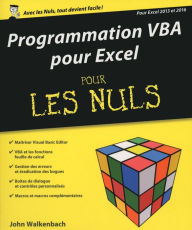Title: Programmation VBA pour Excel 2013 et 2016 pour les Nuls grand format, Author: John Walkenbach
