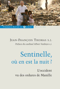 Title: Sentinelle, où en est la nuit ?, Author: Jean-François S.J. Thomas