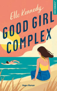 Title: Good Girl Complex (French Edition), Author: Elle Kennedy