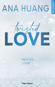 Title: Twisted Love (French Edition): Twisted Livre 1, Author: Ana Huang